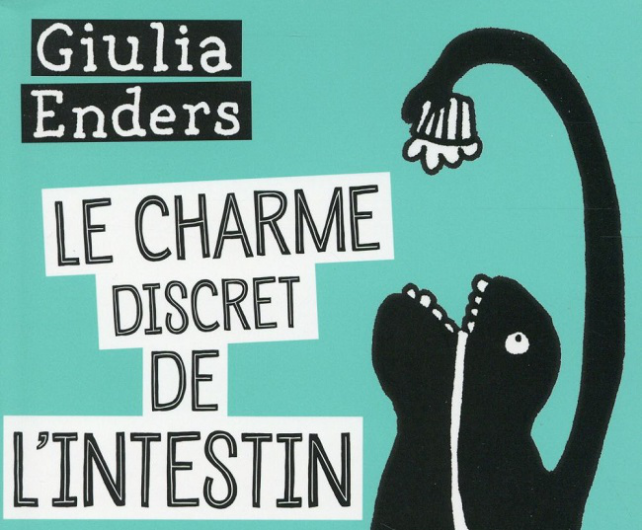 le charme discret de l'intestin Giulia Enders